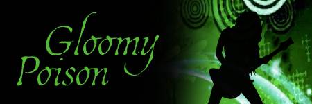 Gloomy Poison
