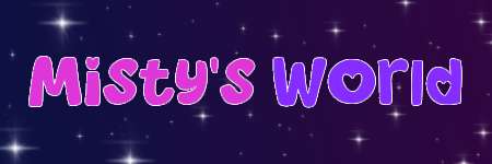 Misty's World
